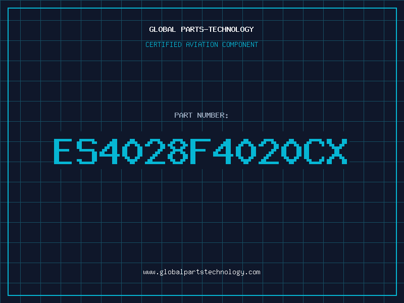 Aviation Part ES4028F4020CX
