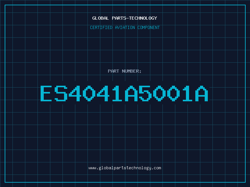 Aviation Part ES4041A5001A