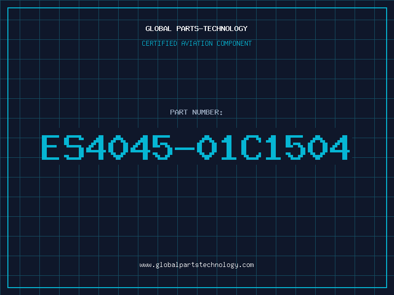 Aviation Part ES4045-01C1504
