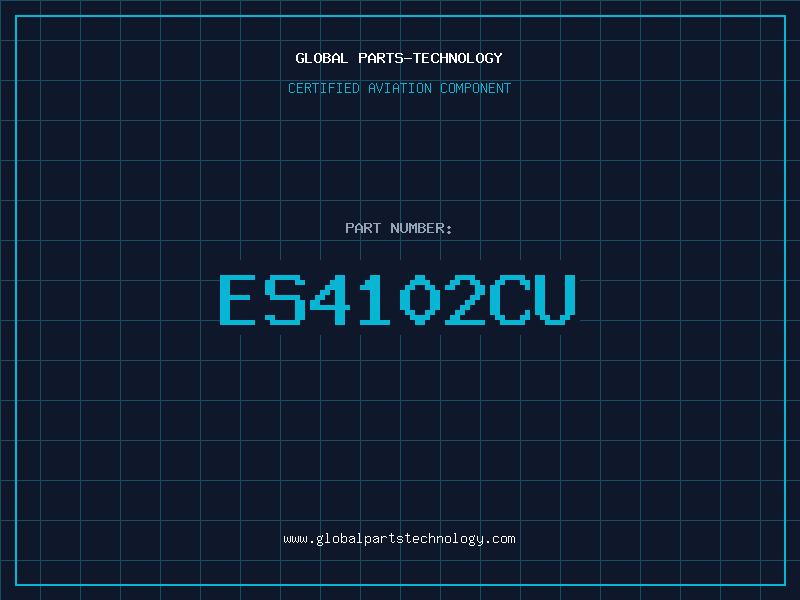 Aviation Part ES4102CU