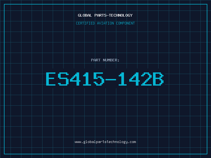 Aviation Part ES415-142B