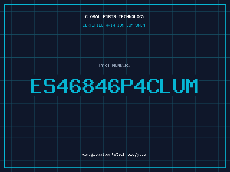 Aviation Part ES46846P4CLUM