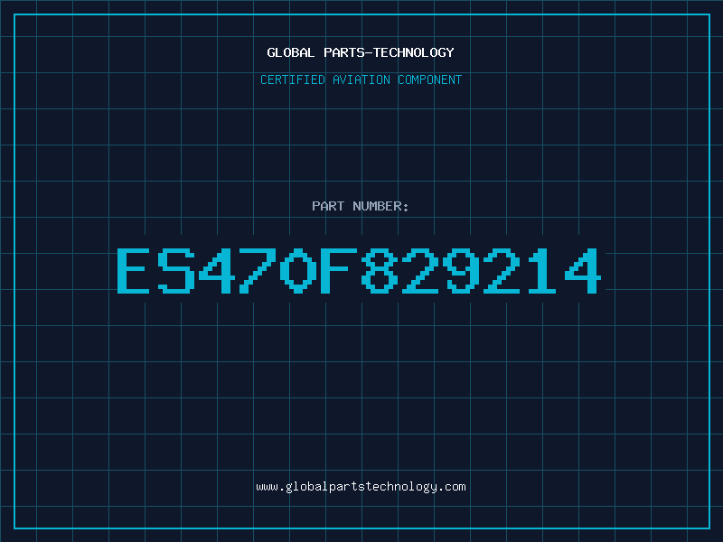 Aviation Part ES470F829214