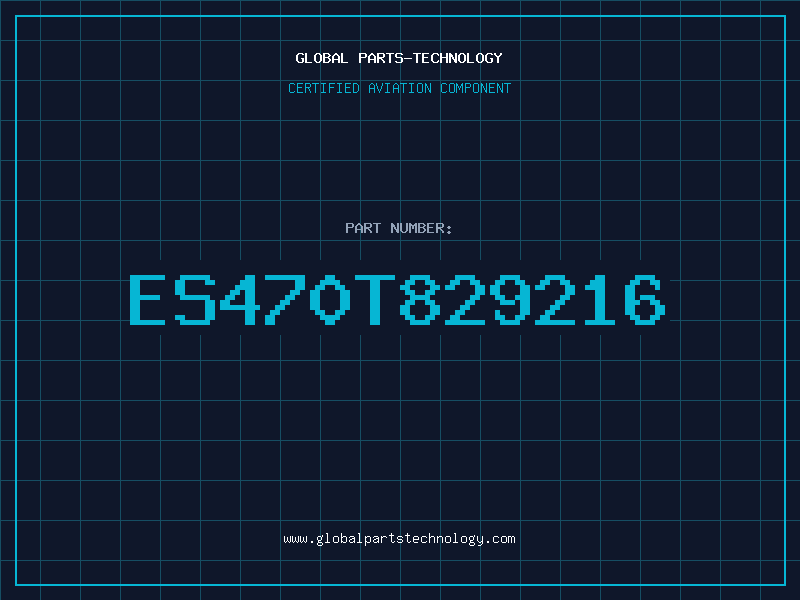 Aviation Part ES470T829216