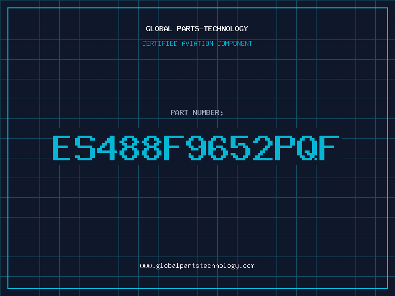 Aviation Part ES488F9652PQF