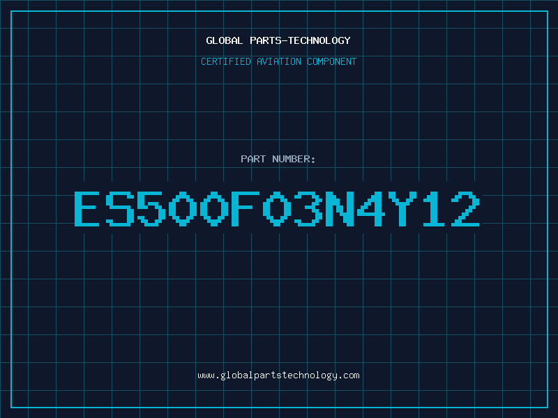 Aviation Part ES500F03N4Y12