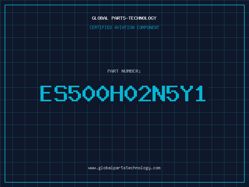 Aviation Part ES500H02N5Y1
