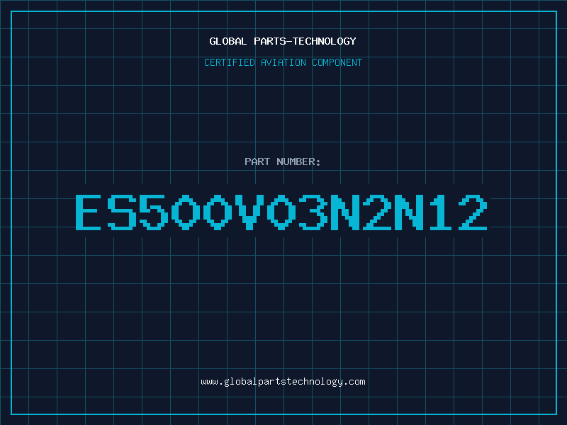 Aviation Part ES500V03N2N12