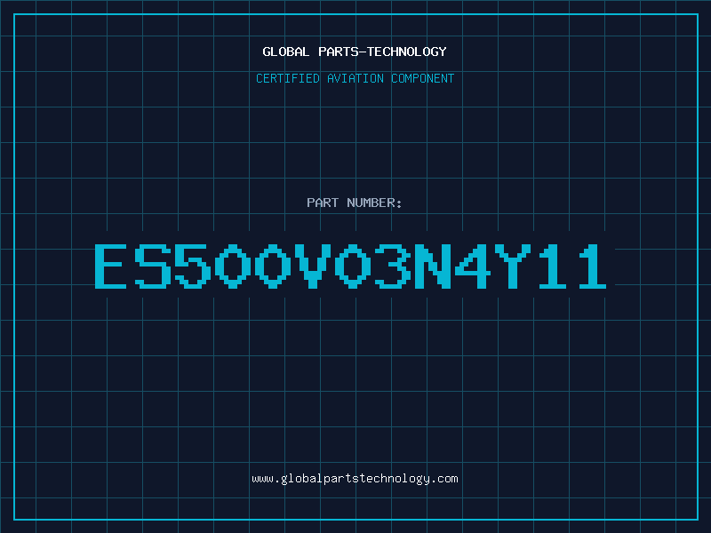 Aviation Part ES500V03N4Y11