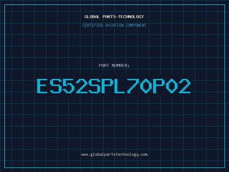Aviation Part ES52SPL70P02