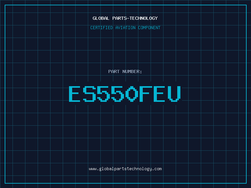 Aviation Part ES550FEU