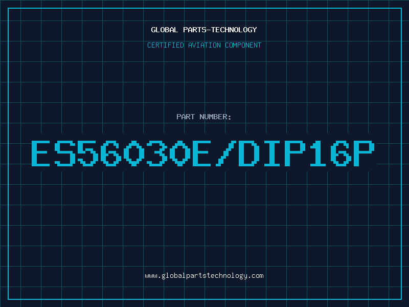 Aviation Part ES56030E/DIP16P
