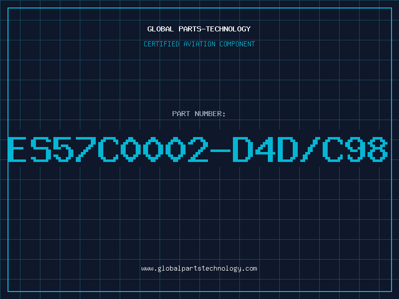 Aviation Part ES57C0002-D4D/C98
