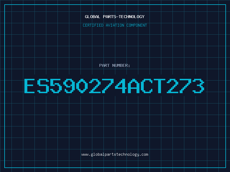 Aviation Part ES590274ACT273