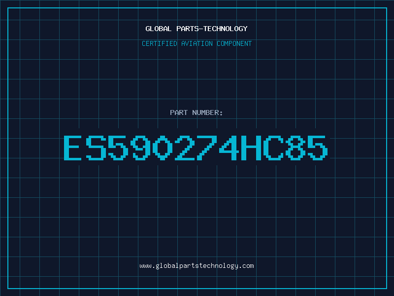 Aviation Part ES590274HC85