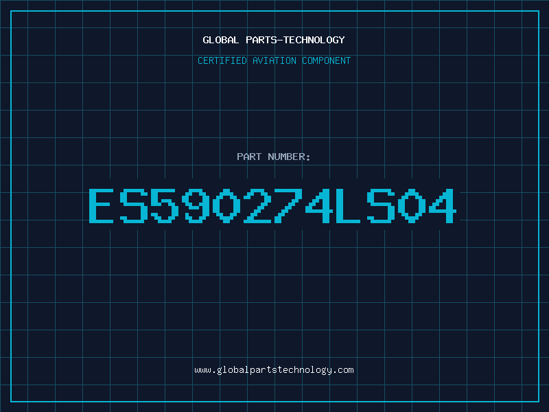 Aviation Part ES590274LS04