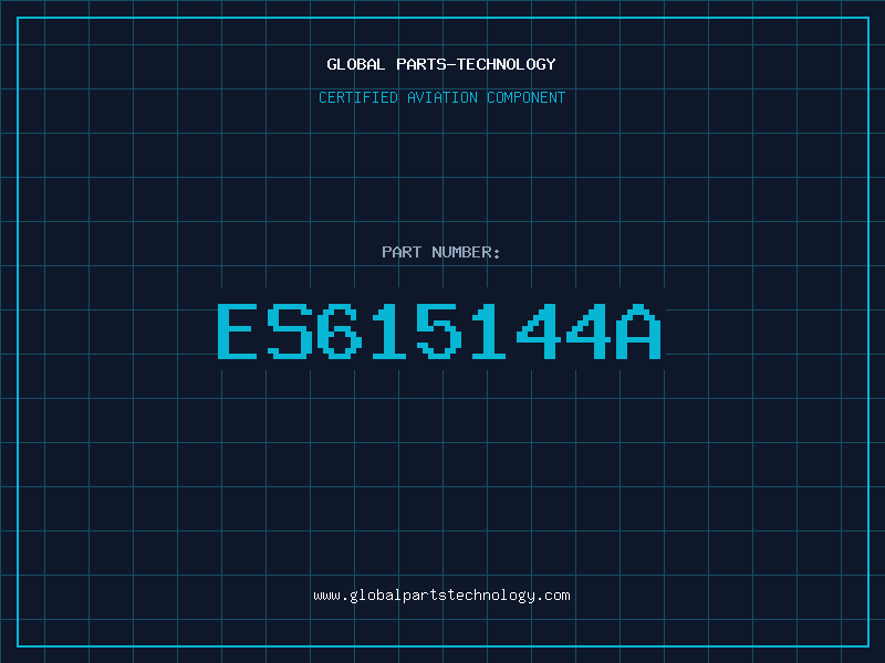 Aviation Part ES615144A