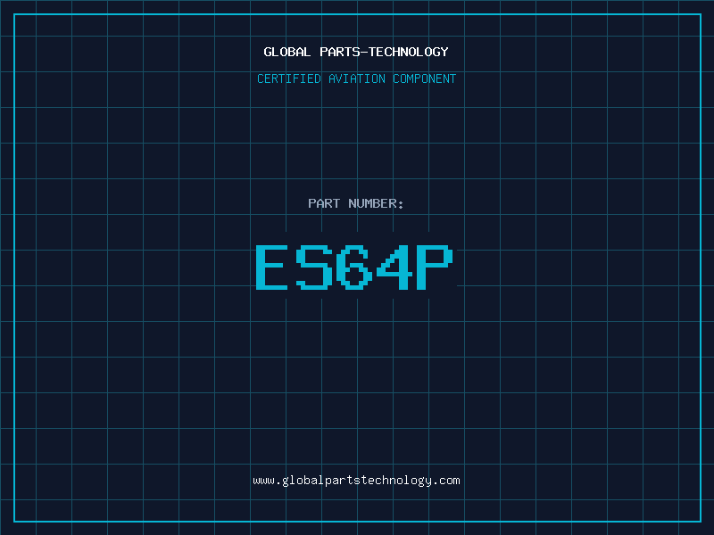 Aviation Part ES64P