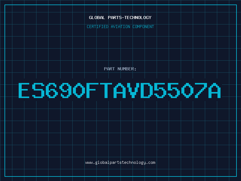 Aviation Part ES690FTAVD5507A
