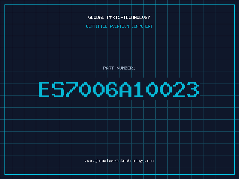 Aviation Part ES7006A10023