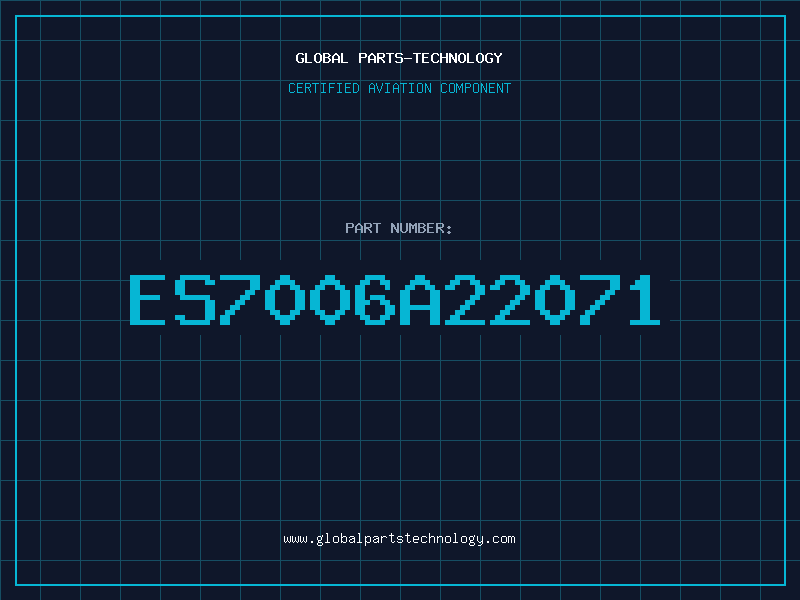 Aviation Part ES7006A22071