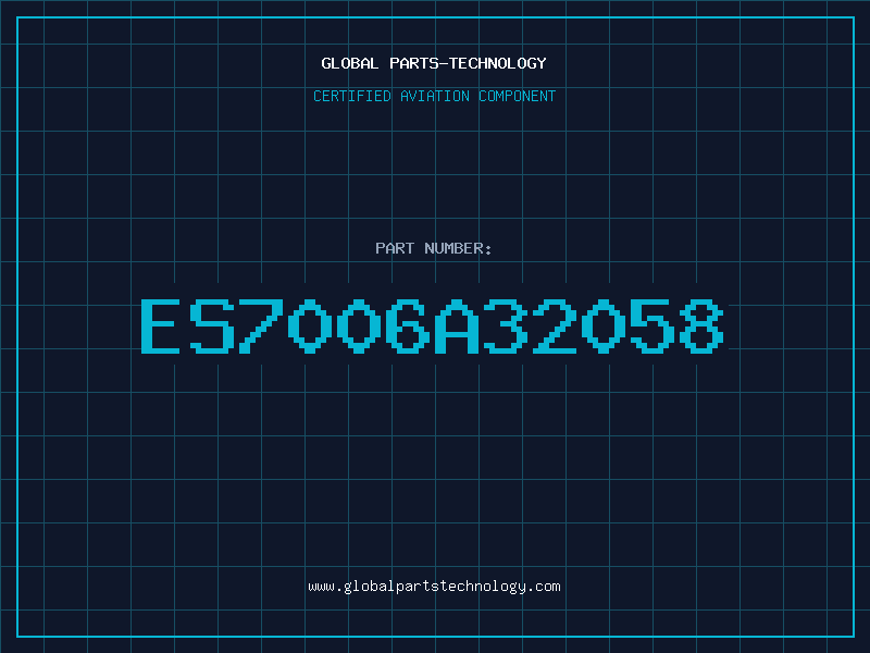 Aviation Part ES7006A32058