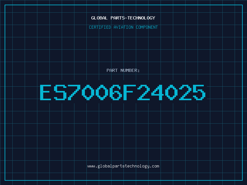 Aviation Part ES7006F24025