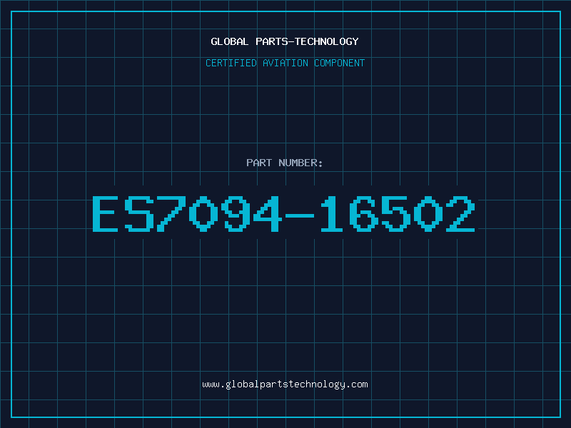 Aviation Part ES7094-16502