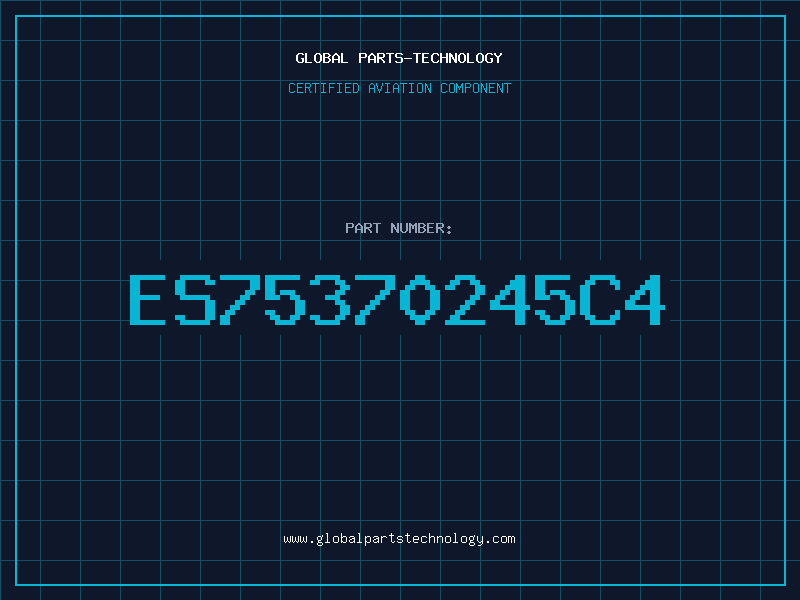 Aviation Part ES75370245C4