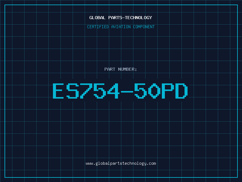 Aviation Part ES754-50PD
