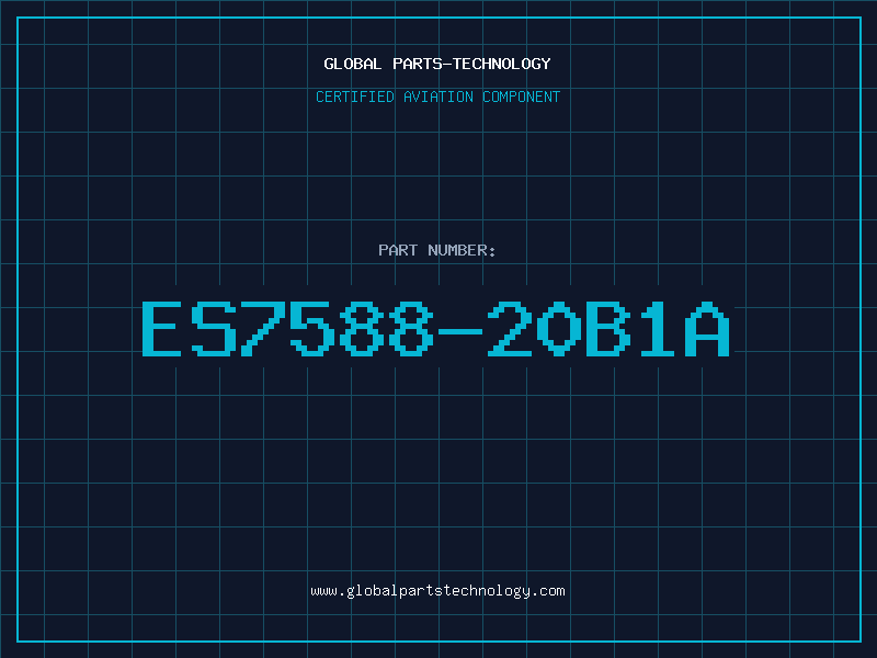Aviation Part ES7588-20B1A