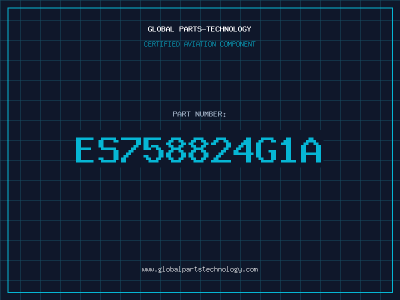 Aviation Part ES758824G1A