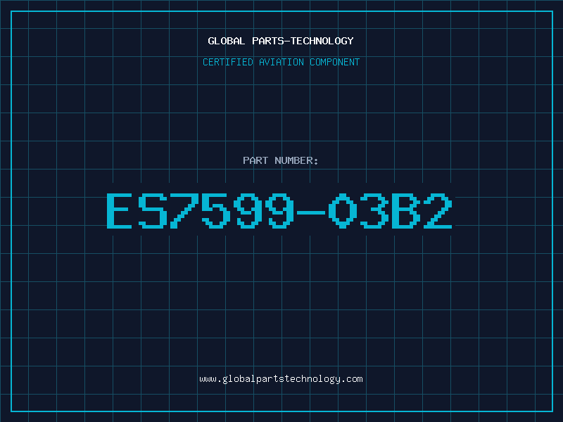 Aviation Part ES7599-03B2