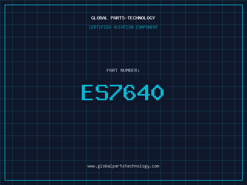 Aviation Part ES7640