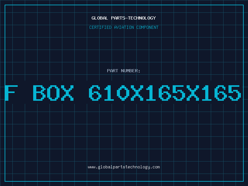 Aviation Part F BOX 610X165X165