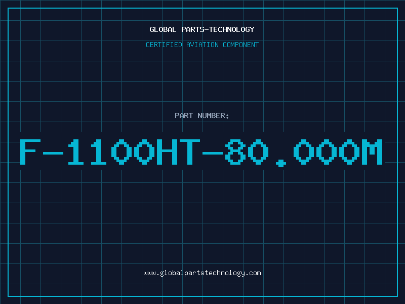 Aviation Part F-1100HT-80.000M