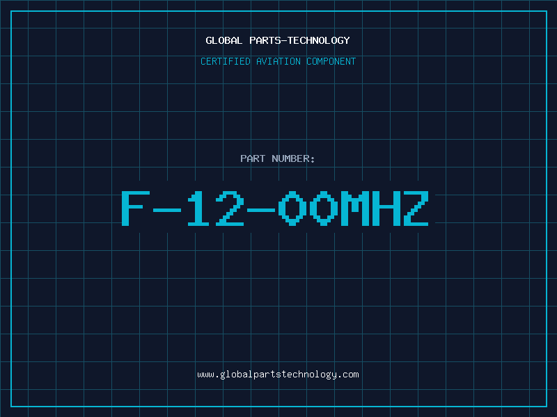 Aviation Part F-12-00MHZ