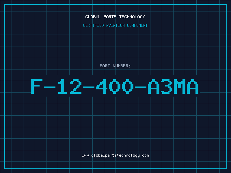 Aviation Part F-12-400-A3MA