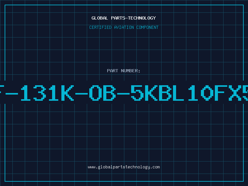Aviation Part F-131K-OB-5KBL10FX5