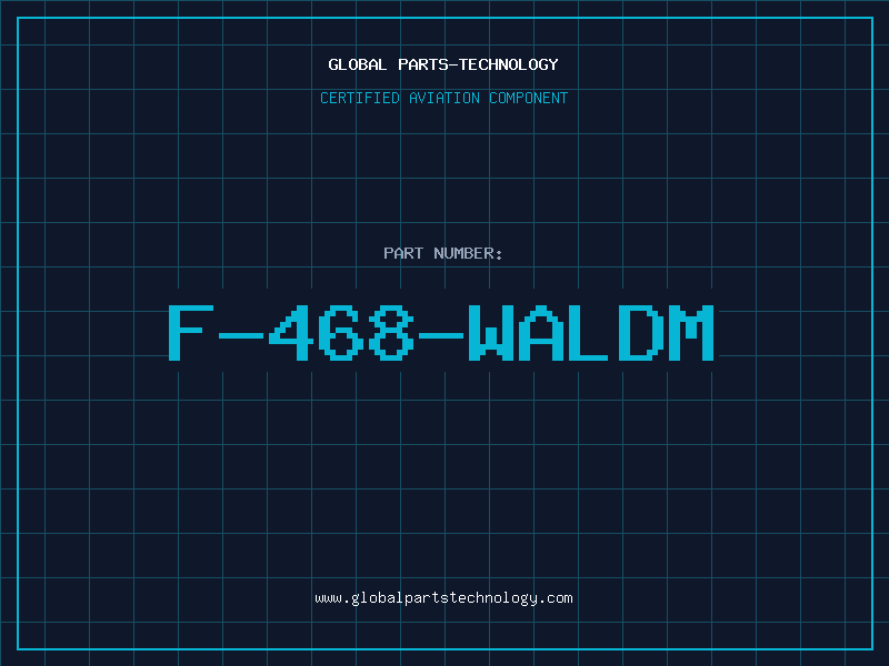 Aviation Part F-468-WALDM