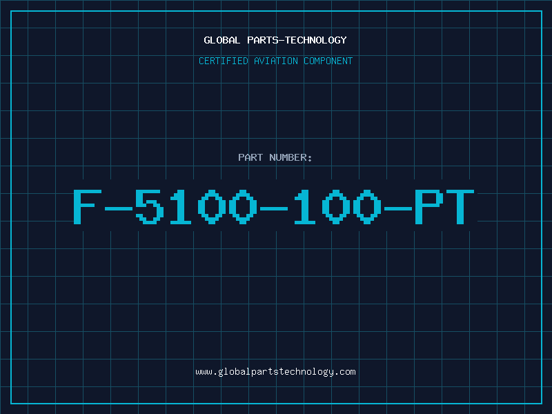 Aviation Part F-5100-100-PT