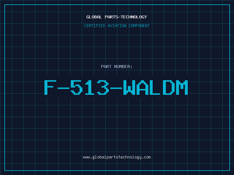 Aviation Part F-513-WALDM