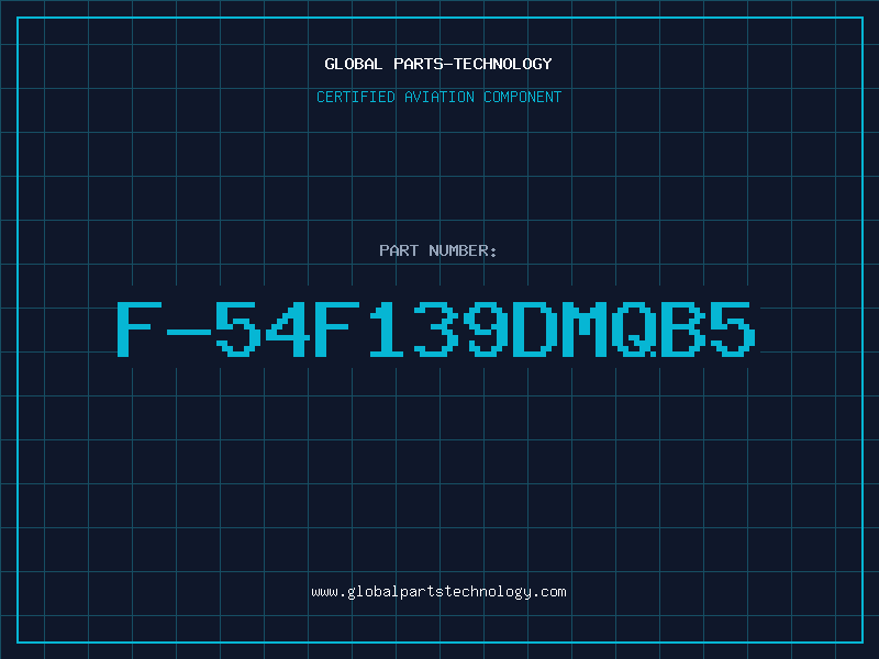 Aviation Part F-54F139DMQB5