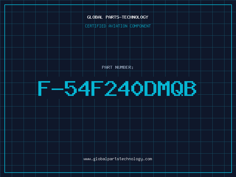 Aviation Part F-54F240DMQB