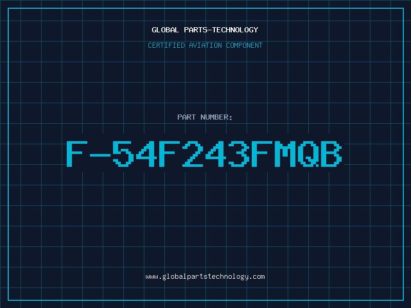 Aviation Part F-54F243FMQB