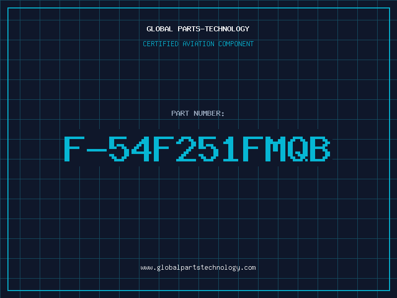 Aviation Part F-54F251FMQB