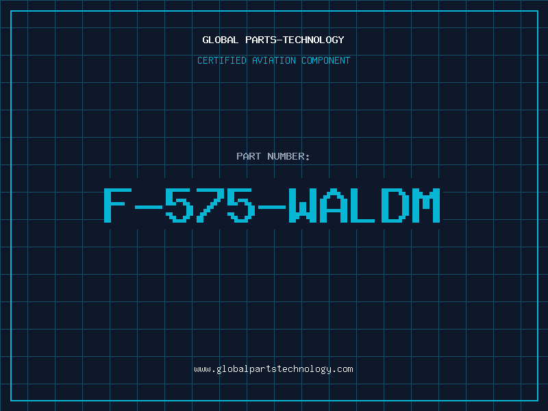Aviation Part F-575-WALDM