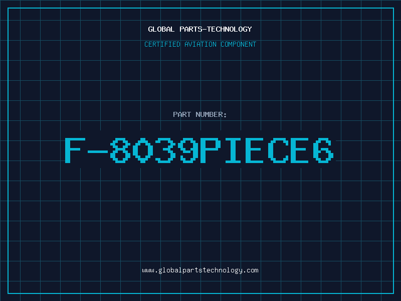 Aviation Part F-8039PIECE6