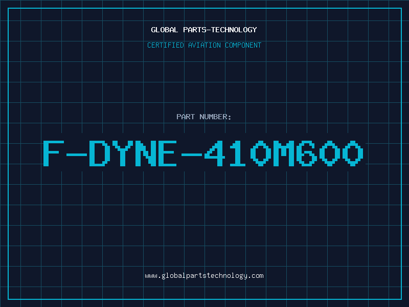 Aviation Part F-DYNE-410M600