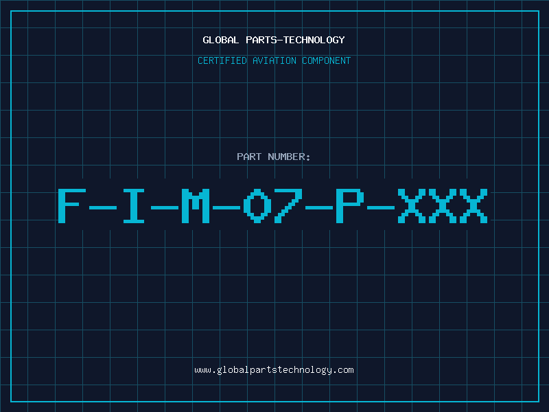 Aviation Part F-I-M-07-P-XXX